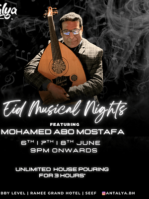 Shop Online Eid Musical Nights at Antalya Lounge Bahrain – Eid Events and Activities Dubai Masala
