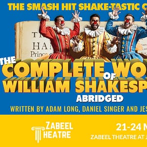 Shop Online The Complete Works of William Shakespeare (Abridged) at Zabeel Theatre in Dubai – Shows and Theatrical Plays Dubai Masala 5