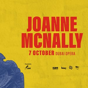 Shop Online GME Events presents Joanne McNally at Dubai Opera – Shows and Theatrical Plays Dubai Masala 5