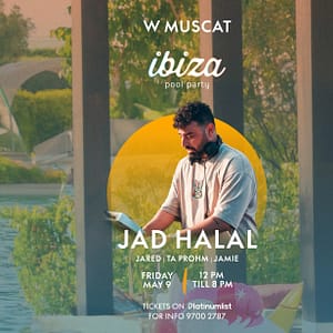 Shop Online Ibiza Pool Party Presents Jad Halal in Muscat – Nightlife Dubai Masala 6