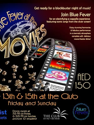 Shop Online Blue Fever at the Movies – A Night of Cinematic A Cappella Magic! – Concerts Dubai Masala