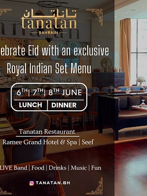 Shop Online Celebrate Eid with an Exclusive Royal Indian Feast at Tanatan – Ramee Grand Hotel – Eid Events and Activities Dubai Masala