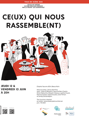 Shop Online Ce(ux) qui nous rassemble(nt) at The Junction in Dubai – Shows and Theatrical Plays Dubai Masala