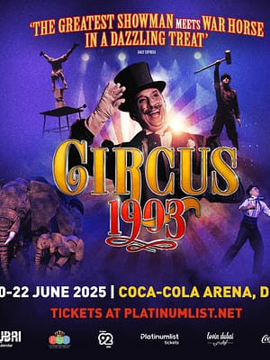 Shop Online Circus 1903 Live at Coca-Cola Arena in Dubai – Shows and Theatrical Plays Dubai Masala