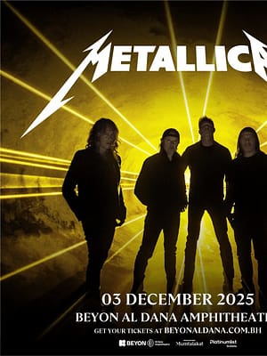 Shop Online Metallica at Beyon Al Dana Amphitheatre, Bahrain – Concerts Dubai Masala
