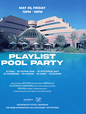 Shop Online Playlist Pool Party at Mövenpick Hotel Bahrain – Nightlife Dubai Masala
