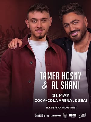 Shop Online Tamer Hosny and Al Shami in Dubai – Concerts Dubai Masala