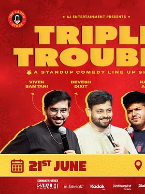 Shop Online Triple Trouble Ft. Devesh Dixit, Vivek Samtani and Kaustubh Agarwal live in Dubai – Comedy Events Dubai Masala