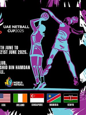 Shop Online UAE Netball Cup 2025 in Dubai – Sports Events Dubai Masala