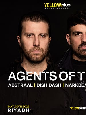 Shop Online Yellowplus Presents Agents of Time Live in Riyadh – Nightlife Dubai Masala