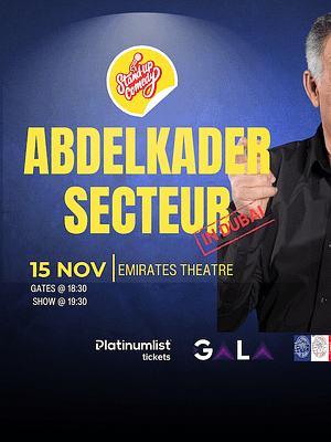 Shop Online Abdelkader Secteur at Emirates Theatre in Dubai – Shows and Theatrical Plays Dubai Masala