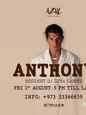 Shop Online Anthony Live at Azul Beach, Bahrain – Nightlife Dubai Masala
