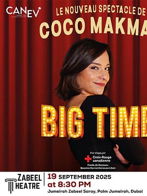 Shop Online Big Time Comedy by Coco Makmak at Zabeel Theatre, Dubai – Comedy Events Dubai Masala