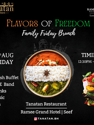 Shop Online Family Friday Day – Independence Day Special at Tanatan Indian Restaurant – Ramee Grand Hotel – Desi Events Dubai Masala