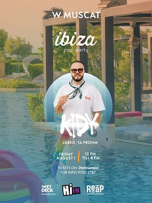 Shop Online Ibiza Pool Party Presents Kidy in Muscat – Nightlife Dubai Masala