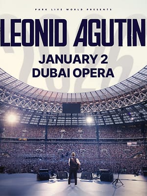 Shop Online Leonid Agutin / Леонид Агутин at Dubai Opera – Concerts Dubai Masala