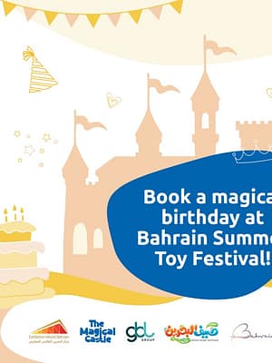 Shop Online Magical Birthday at Bahrain Summer Toy Festival – Kids Events Dubai Masala