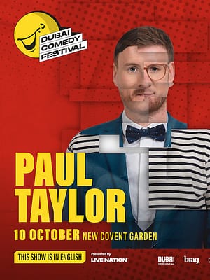 Shop Online Paul Taylor Live at Dubai Comedy Festival – Dubai Comedy Festival Dubai Masala