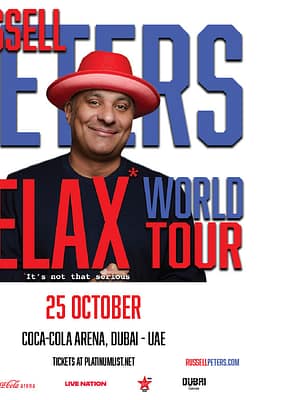 Shop Online Russell Peters – Relax World Tour in Dubai – Shows and Theatrical Plays Dubai Masala